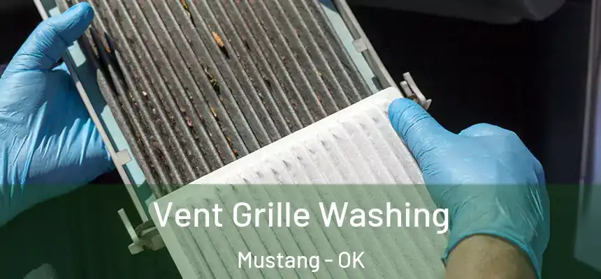  Vent Grille Washing Mustang - OK